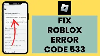 How To FIX Roblox Error Code 533 (EASY FIX!)