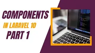 Laravel Component Tutorial: Build Reusable UI Elements (Part 1)