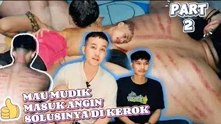 PIJAT PLUS KEROKAN PART 2 | ANGIN MINGGAT SEKETIKA