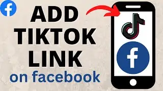 How to Add TikTok Link to Facebook - Connect Facebook to TikTok