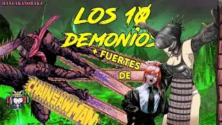 POCHITA y los 10 DEMONIOS mas FUERTES de CHAINSAW MAN💣