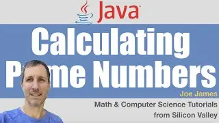 Java: Calculating Prime Numbers