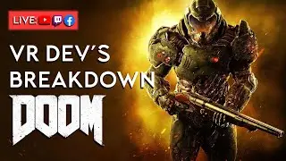 VR Dev's Breakdown: Doom (2016) - How Could We Make The Doom Slayer VR Compatible?