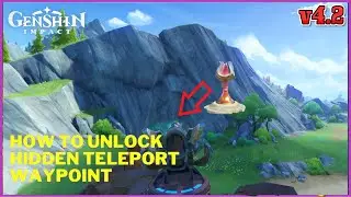 How to unlock the Hidden Teleport Waypoint at Foggy Forest Path | Permingeat | v4.2 | Genshin Impact