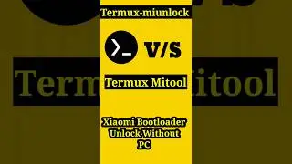 Termux miunlock vs Termux mitool | Xiaomi bootloader unlock no pc #termux #mitool