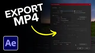 How to Export After Effects to MP4