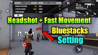 PC FreeeFire Fast Movement and Headshot setting || Bluestacks headshot trick || PC FreeFire setting