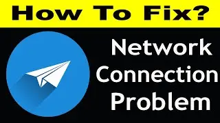 How To Fix Telegram  App Network Connection Problem Android & iOS | Telegram  No Internet Error