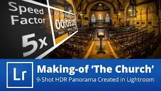 The Making of 'The Church' - HDR Panorama