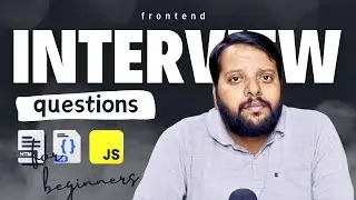 Top Interview Questions for Frontend Developers! HTML, CSS, JavaScript 🌟