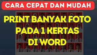 Cara Cepat dan Mudah Print Banyak Foto dalam Satu Kertas di Word