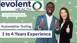 Evolent Health | Automation Interview Questions | 1 - 4 year of Experience 🤟 | @MohantyAcademy