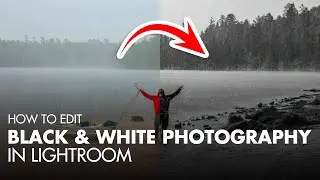 How to Edit Black & White Photography in Lightroom
