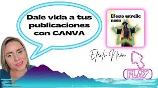 Efecto de Canva “Estrella de neón”