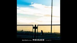 Bank Band with Salyu「 MESSAGE -メッセージ- 」