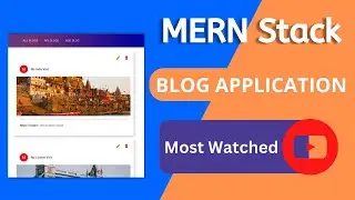 BLOG App With MERN Stack | Learn MERN Stack From Beginner To Advanced | MERN Stack Blog Project