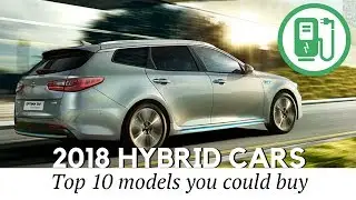 10 Best NEW Plug-in Hybrid Cars Worth Buying in 2018