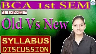 BCA 1st Sem: Old vs New Syllabus Comparison (2024 Update)