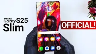 Samsung Galaxy S25 Slim - SURPRISE SURPRISE!!