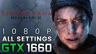 Senua's Saga: Hellblade 2 - GTX 1660 / i5 8600