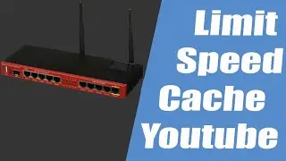 How to limit Speed Youtube Cache on Mikrotik Router 100% Working