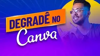 COMO FAZER GRADIENTE TRANSPARENTE NO CANVA