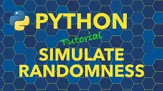 Python Simulate Randomness - Numbers, Choices, Samples