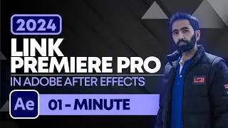 How to Link Premiere Pro with After Effects 2024 | How to Import After Effects into Premiere Pro