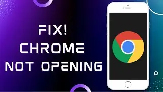 How to Fix Chrome Not Opening Problem On Android (2022) | Chrome Not Working Problem @Noteartener