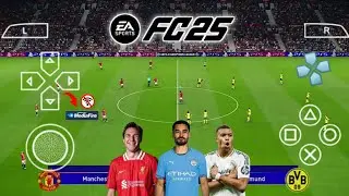 eFootball PES 2025 PPSSPP CAMERA PS5 NEW TRANSFERS🥶FULL UPDATE REAL FACE NEW KITS 24/25 GRAPHICS HD