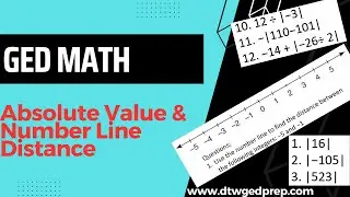 GED Math - Absolute Value & Number Line Distance