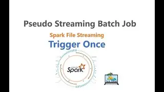 Spark Structured Streaming as a Batch Job? File based data ingestion benefits from pseudo streaming?