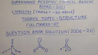 JAC_Board_Chemistry_(structure)_Questions_bank_2020_solution_important_for_2021_Full_marks_07