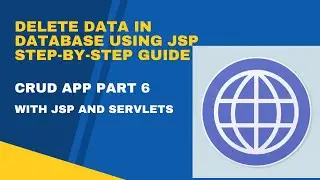 Delete Data in Database Using JSP Step-by-Step Guide