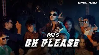 MJ5 - OH PLEASE TEASER