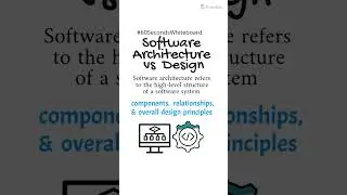 Difference Between Software Architecture vs Software Design Explained 