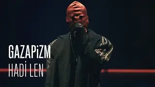 Gazapizm - Hadi Len (Live Volkswagen Arena, İstanbul)