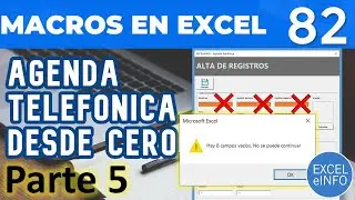 ☎ Agenda telefónica PARTE 5 - Validar vacíos antes de GUARDAR -  Curso Excel VBA y Macros - Cap. 82