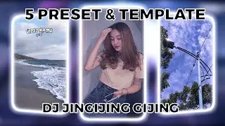 TOP 5 PRESET AM & TEMPLATE CAPCUT TERBARU! || DJ JINGIJING GIJING - DONNY FERNANDA | VIRAL DI TIKTOK