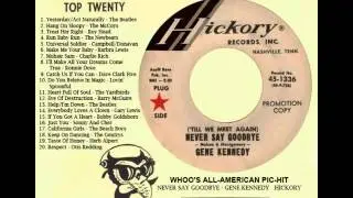 GENE KENNEDY - ('Till We Meet Again) Never Say Goodbye (Oct. 1965)