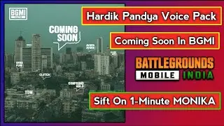 Hardik Pandya Voice Pack Coming Soon In BGMI | Sift This Channel Videos On 1-Minute MONIKA