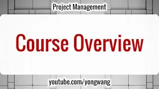 Project Management 01: Course Overview