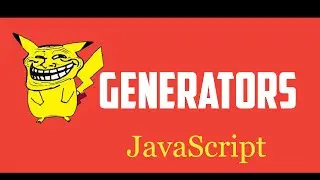 JavaScript Generators Tutorial