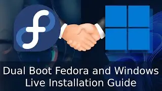 How to Dual Boot Fedora and Windows - Live Installation Guide in 2024