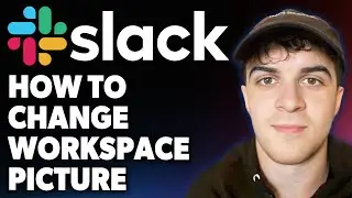 How to Change Workspace Picture in Slack [2025 Full Guide]
