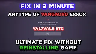 Val7 , val6 , All error Fix in 2 Minutes ( 2023 Valorant FIX )