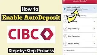 Enable Auto Deposit CIBC for Interac e-Transfer | Allow CIBC Auto Deposit | CIBC Security Question