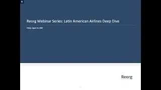 Reorg Webinar Series: Latin American Airlines Deep Dive