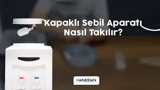 Kapaklı Sebil Aparatı Nasıl Takılır? Su Arıtma Cihazları