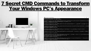 7 Secret CMD Commands to Transform Your Windows PC Appearance: Wallpaper, Icons, Colors & More!